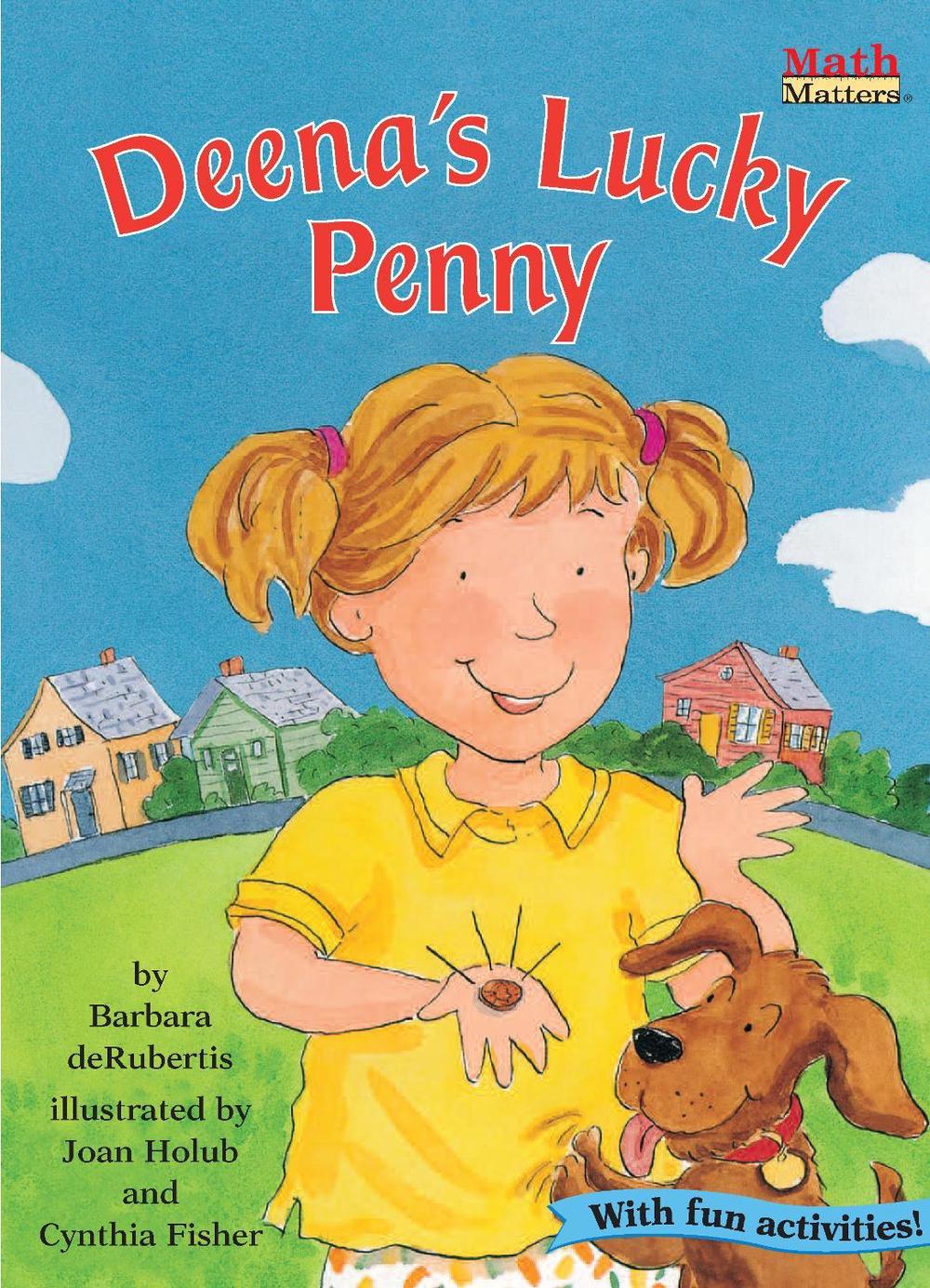 Deena's Lucky Penny by Barbara deRubertis - ISBN: 9781575650913