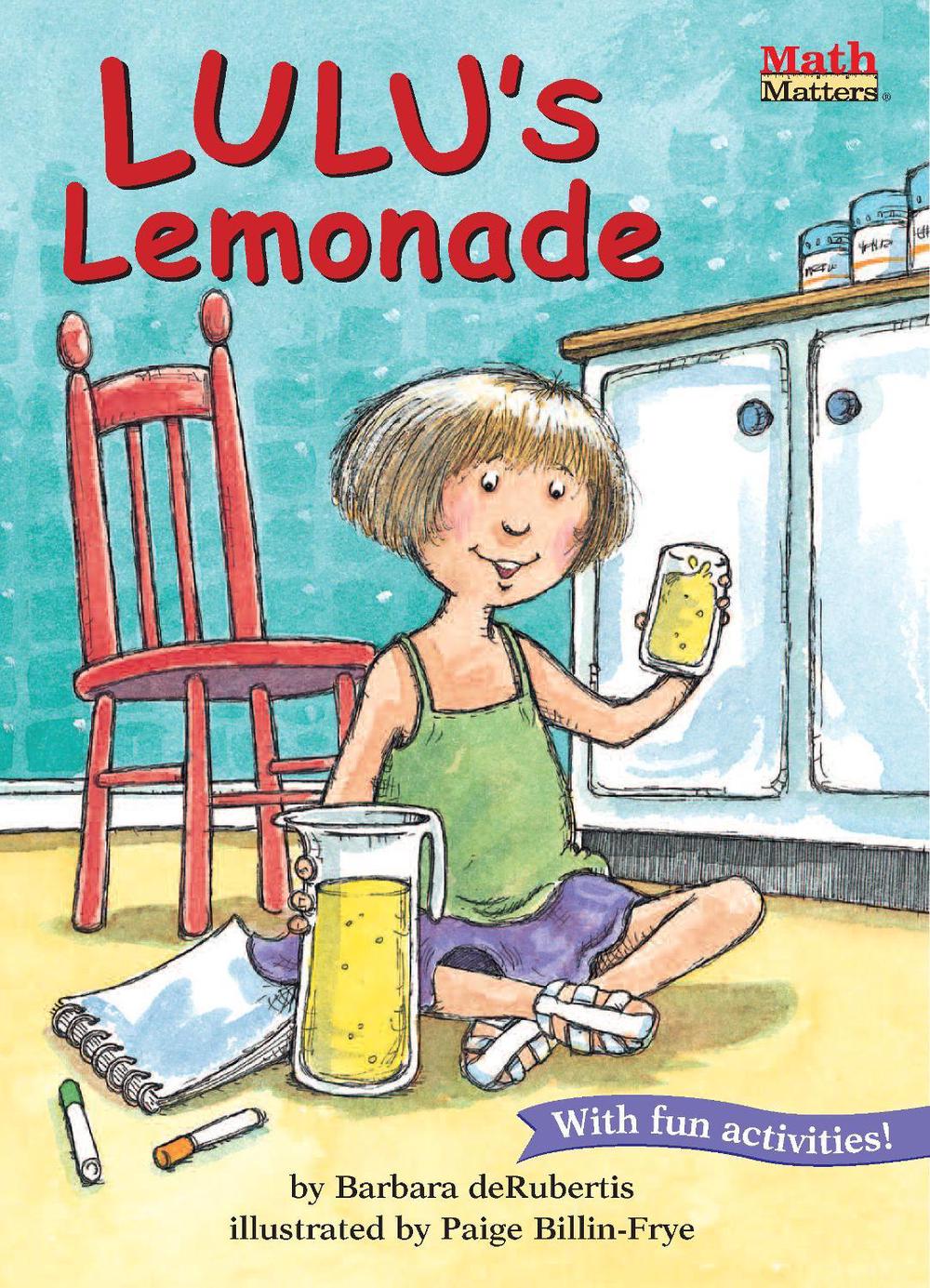 Lulu's Lemonade by Barbara deRubertis - ISBN: 9781575650937