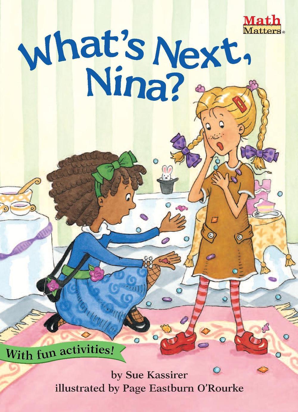What's Next, Nina? by Sue Kassirer - ISBN: 9781575651064