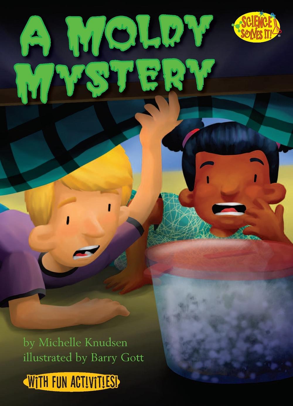A Moldy Mystery by Michelle Knudsen - ISBN: 9781575651675