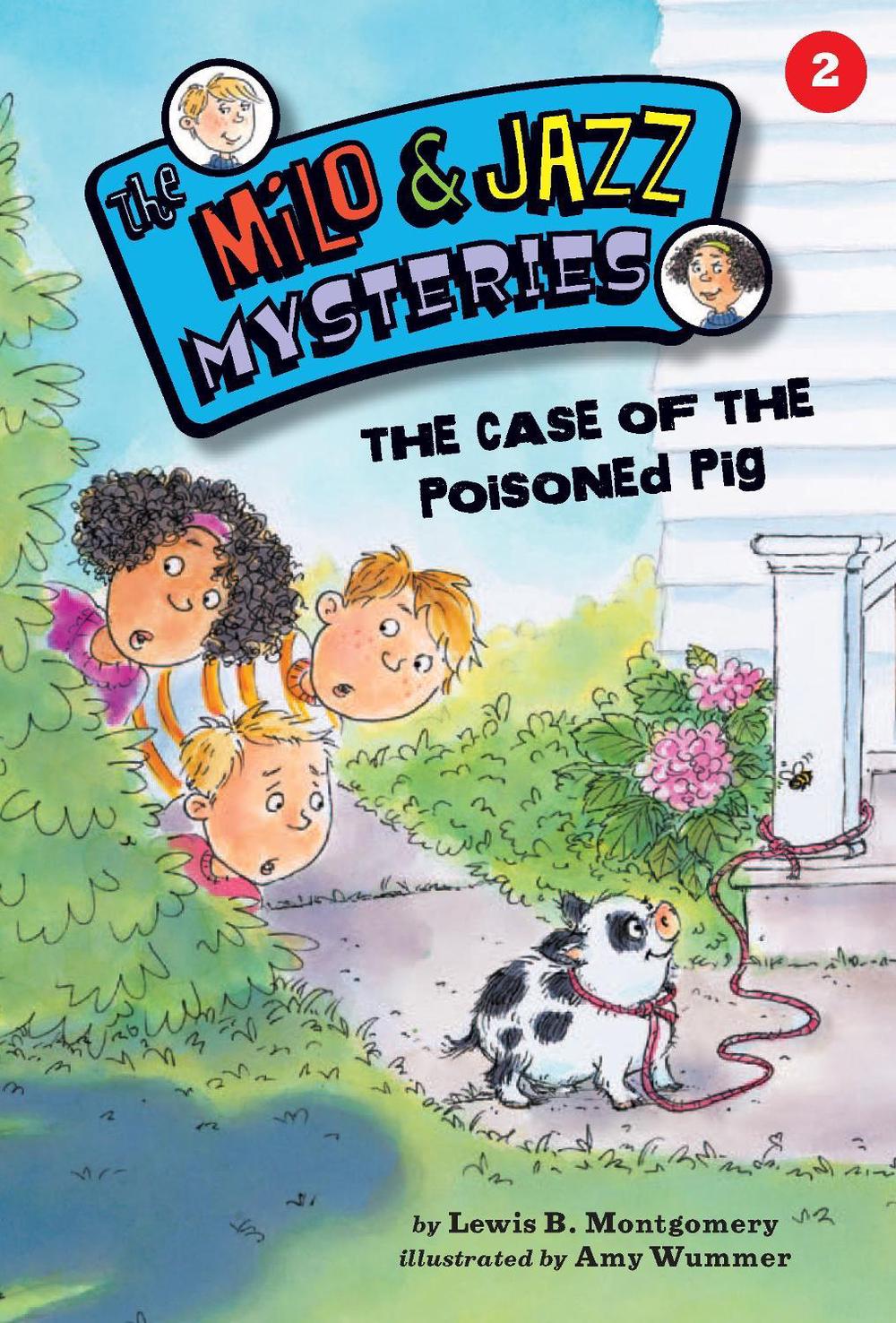 The Case of the Poisoned Pig (Book 2) by Lewis B. Montgomery - ISBN: 9781575652863