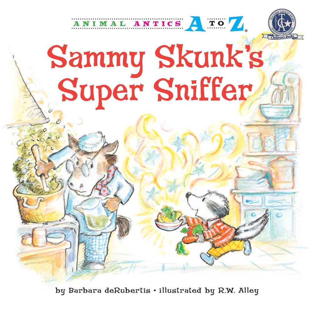 Sammy Skunk's Super Sniffer by Barbara deRubertis - ISBN: 9781575653440