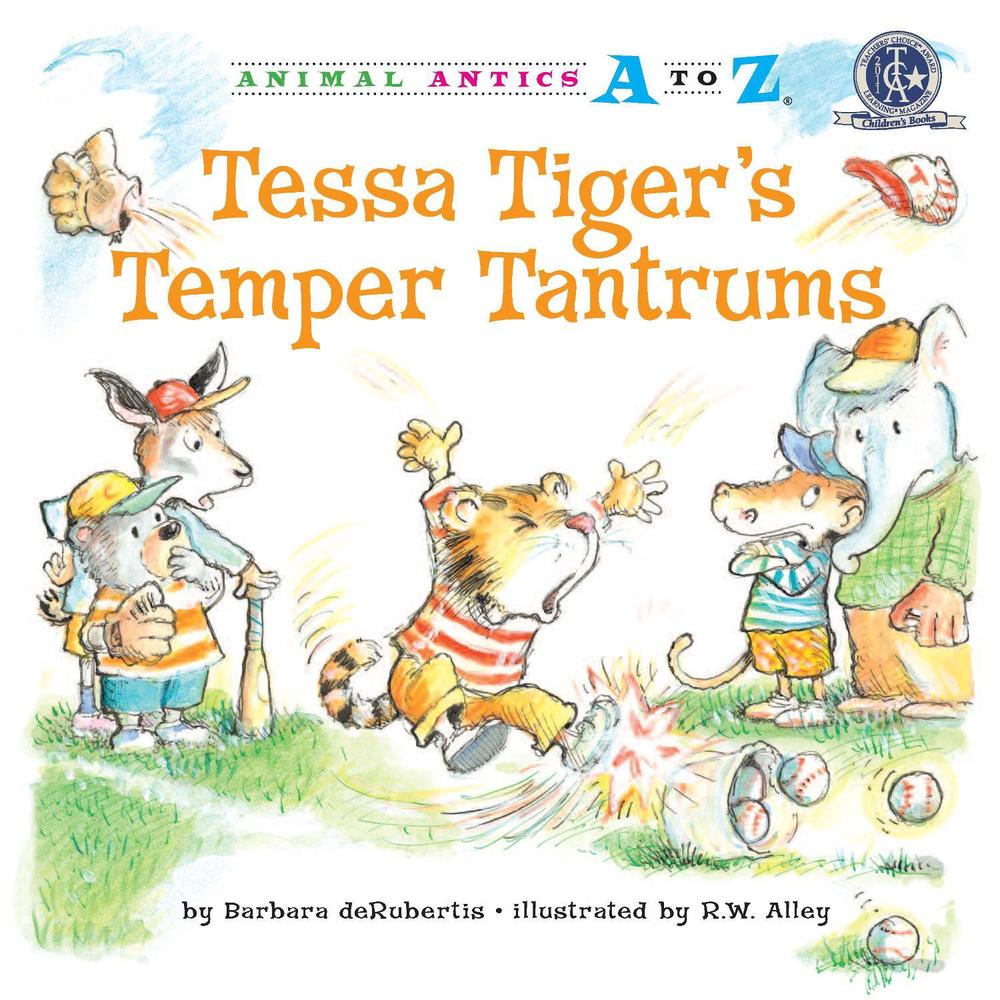 Tessa Tiger's Temper Tantrums by Barbara deRubertis - ISBN: 9781575653457