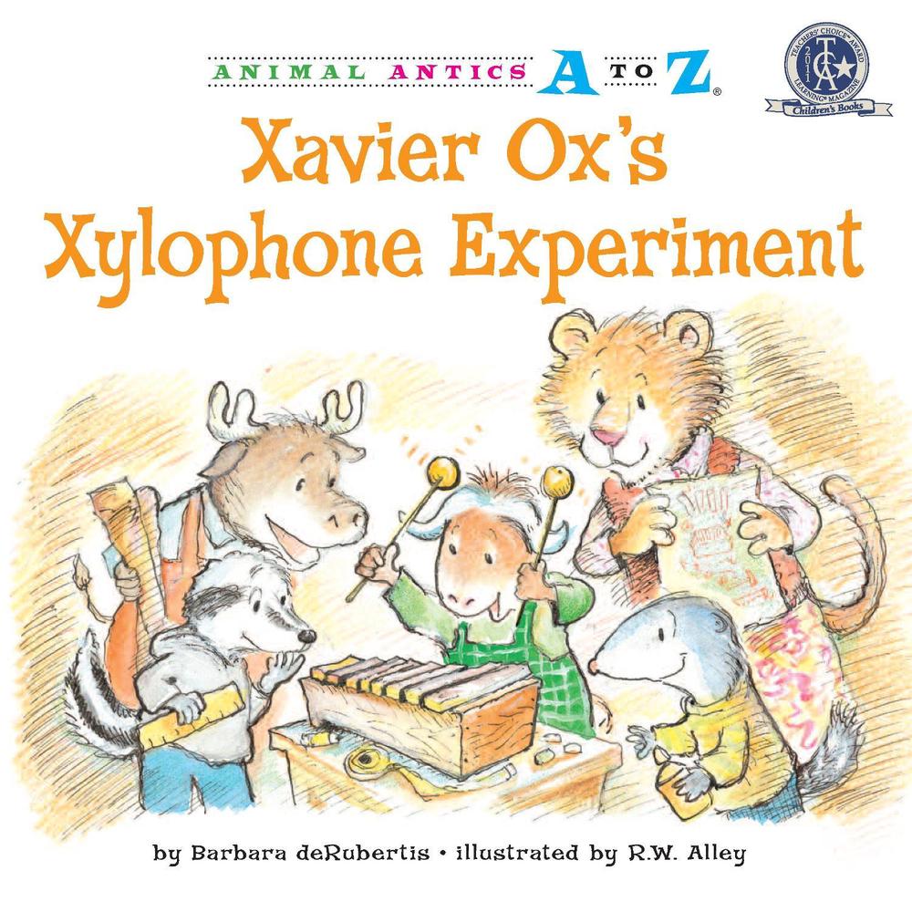 Xavier Ox's Xylophone Experiment by Barbara deRubertis - ISBN: 9781575653495