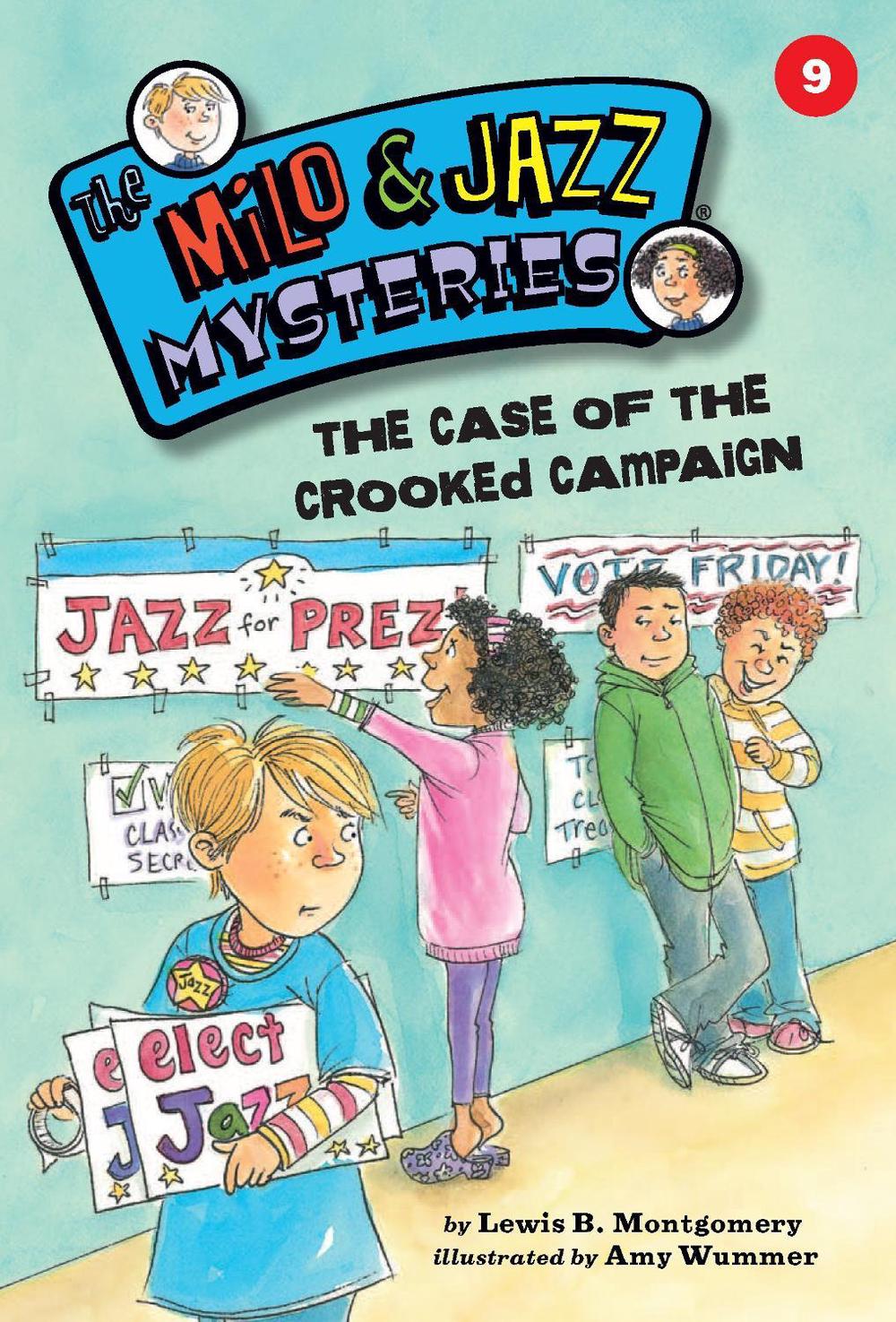 The Case of the Crooked Campaign (Book 9) by Lewis B. Montgomery - ISBN: 9781575654362