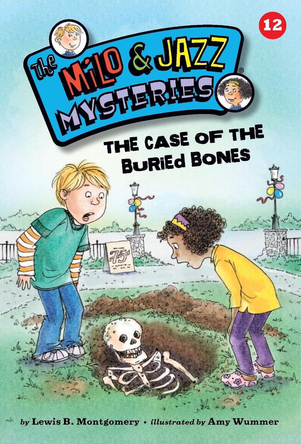 The Case of the Buried Bones (Book 12) by Lewis B. Montgomery - ISBN: 9781575656410