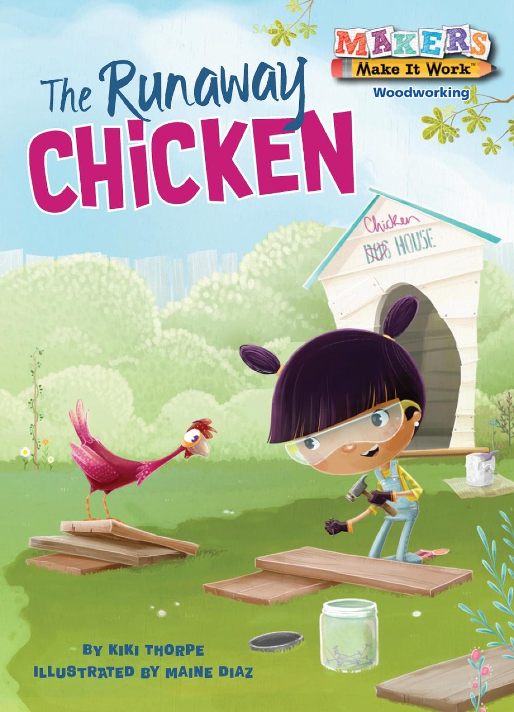 The Runaway Chicken by Kiki Thorpe - ISBN: 9781575659916