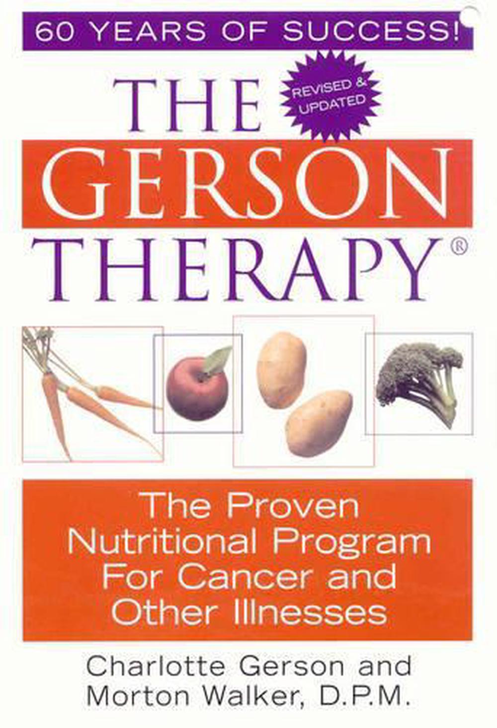The Gerson Therapy Revised by Charlotte Gerson, Paperback