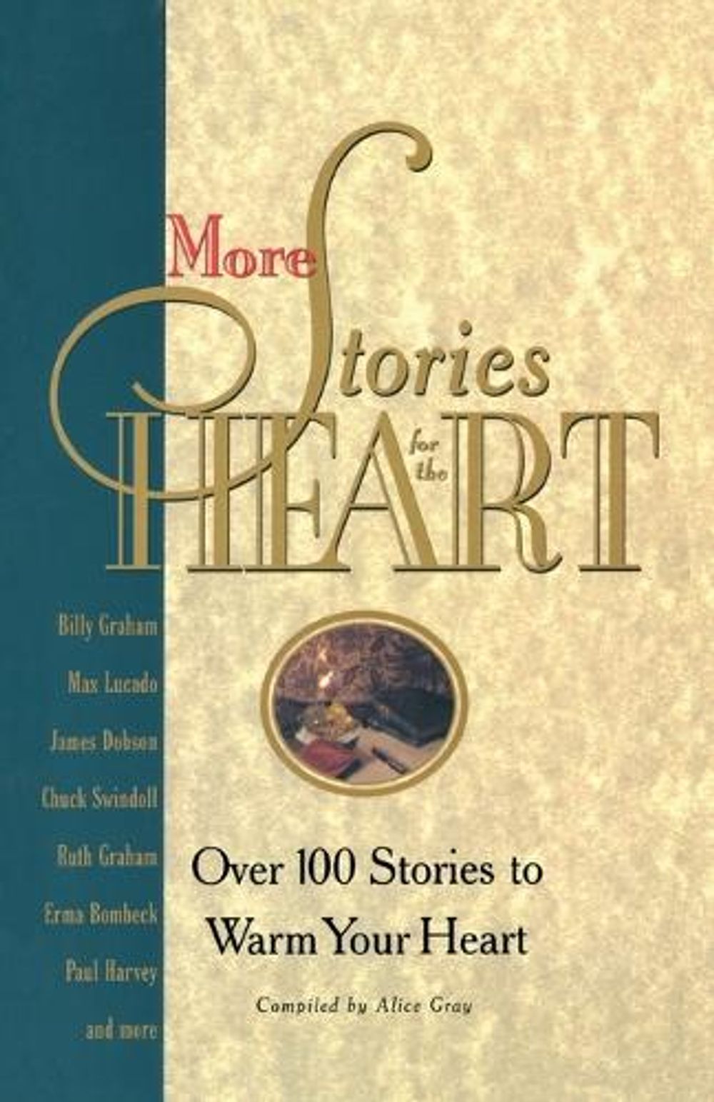 More Stories for the Heart by Alice Gray - ISBN: 9781576731420