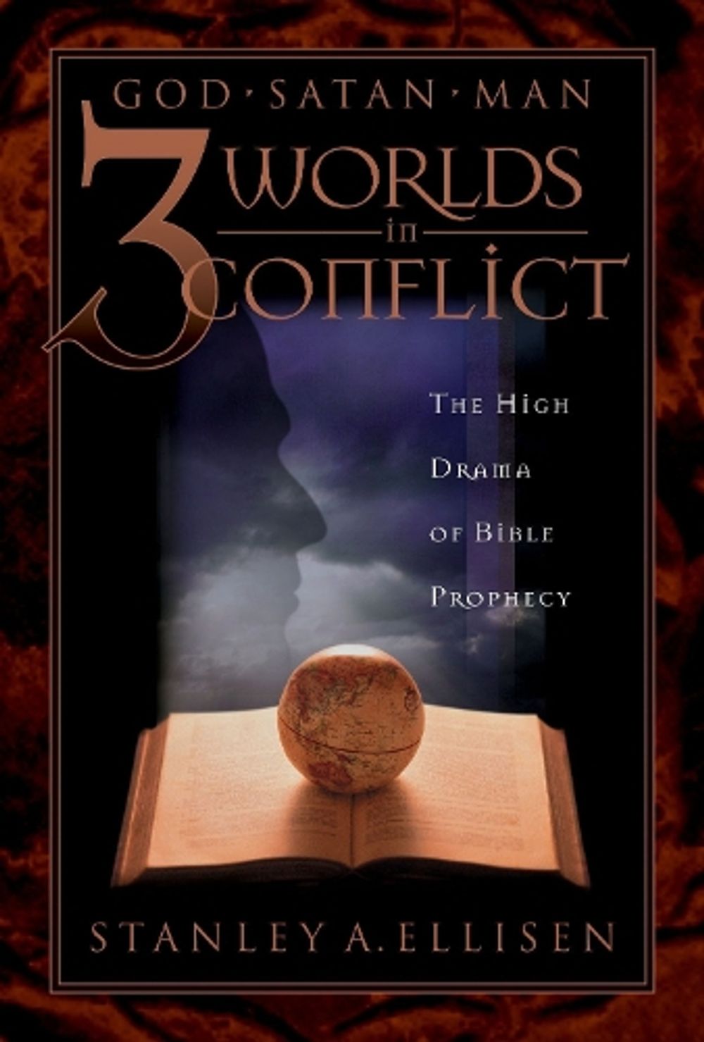 Three Worlds in Conflict by Stanley A. Ellison - ISBN: 9781576733547