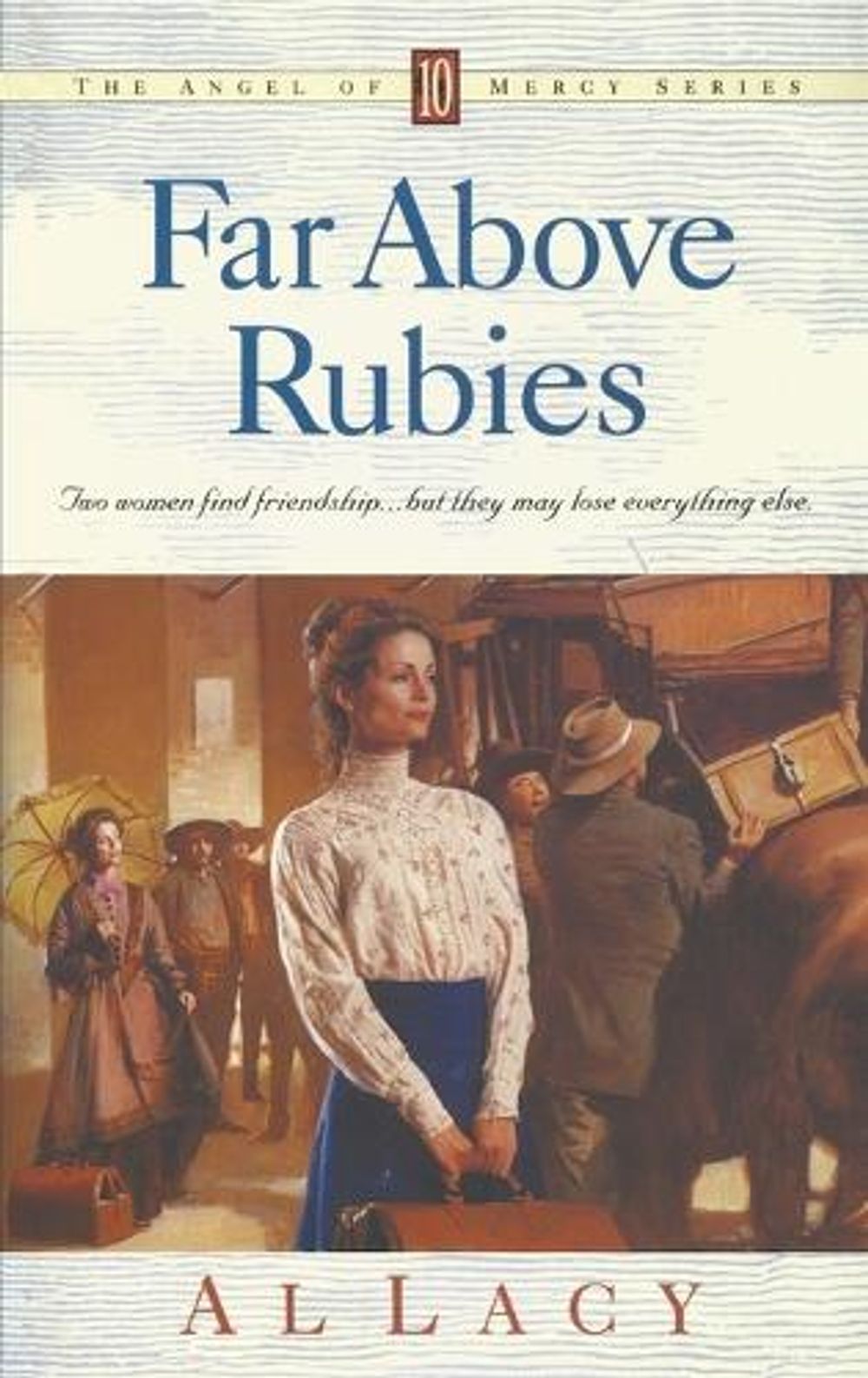 Far Above Rubies by Al Lacy - ISBN: 9781576734995