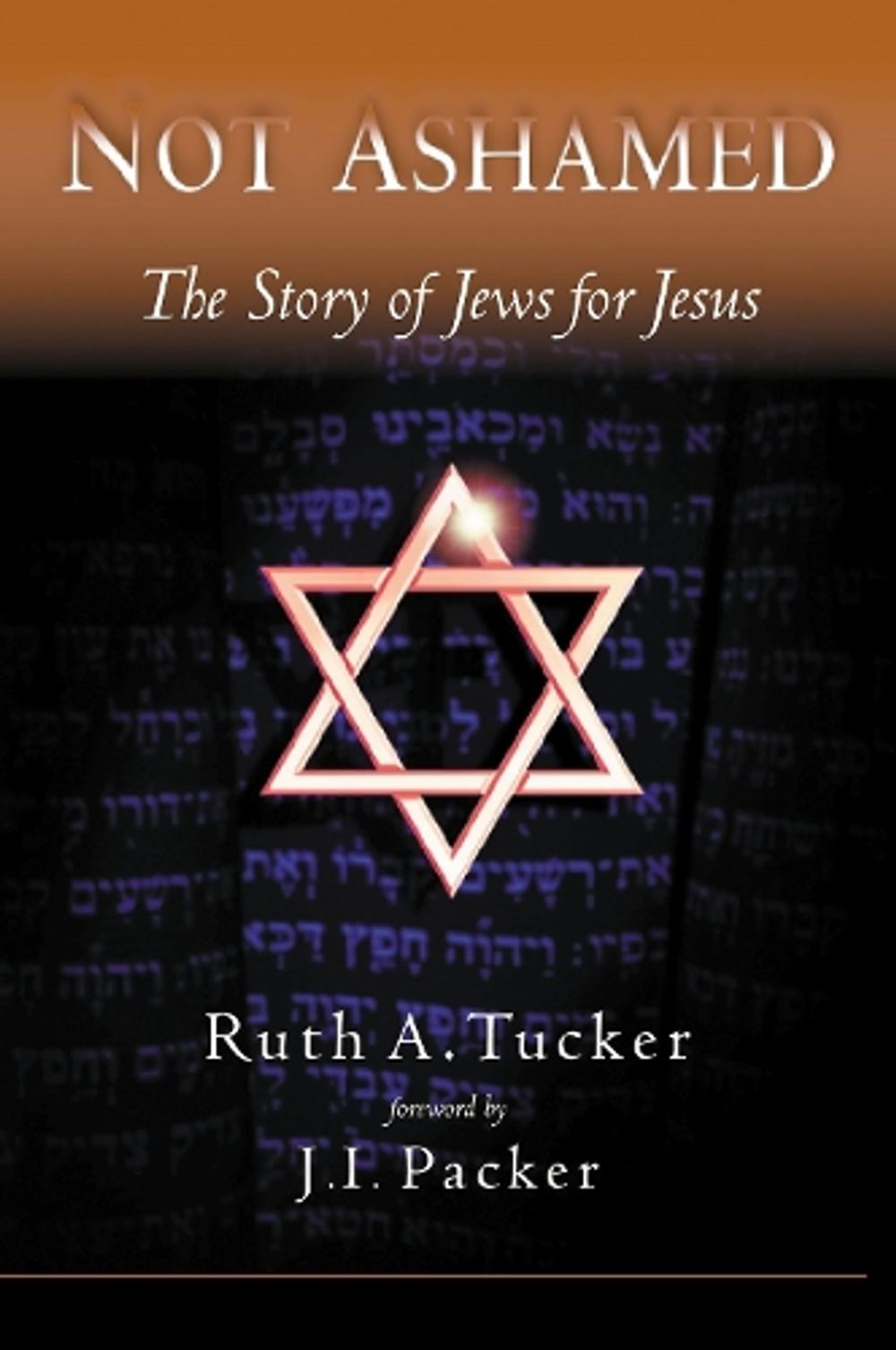 Not Ashamed by Ruth A. Tucker - ISBN: 9781576737002