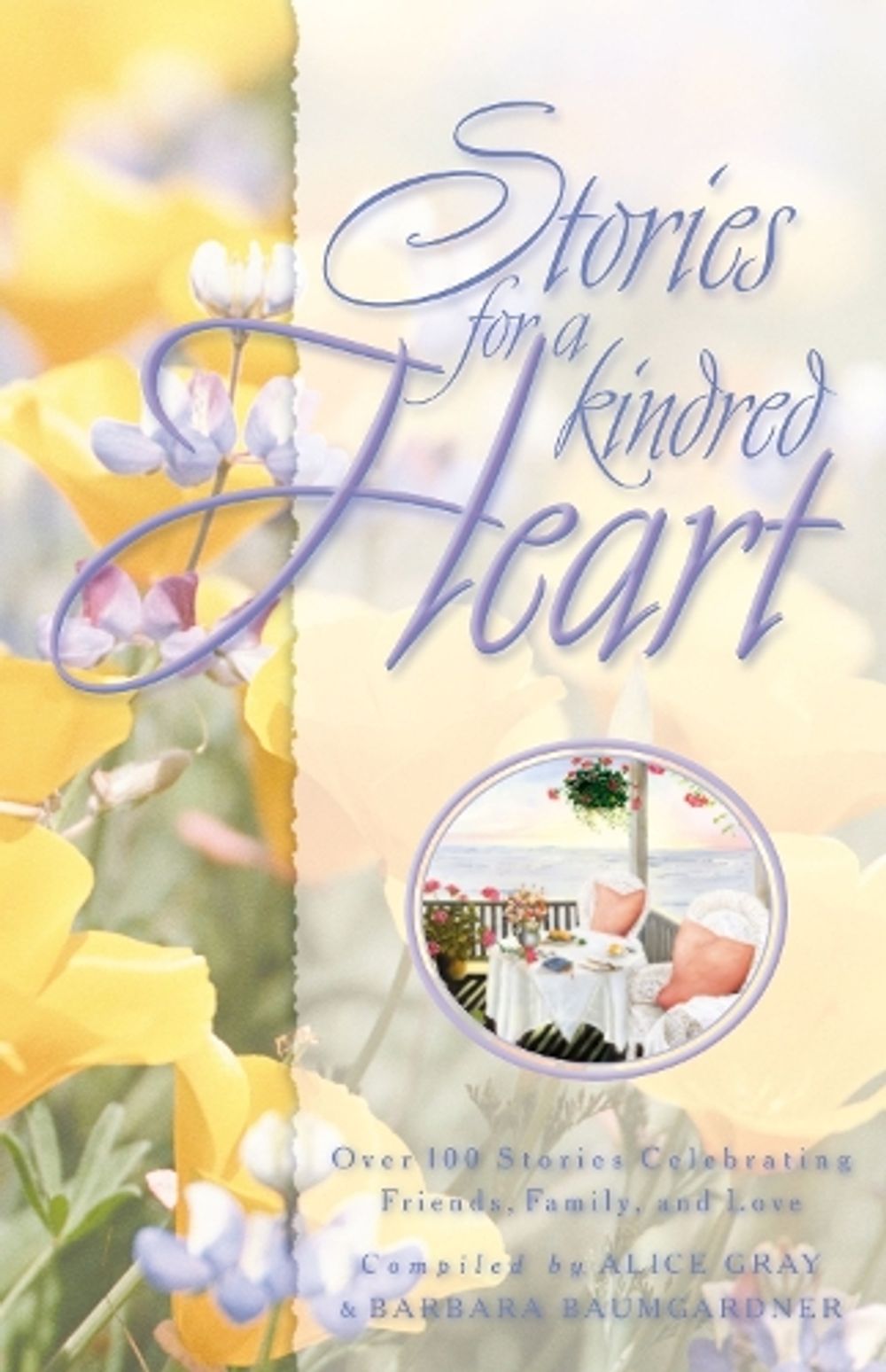 Stories for a Kindred Heart by Alice Gray - ISBN: 9781576737040