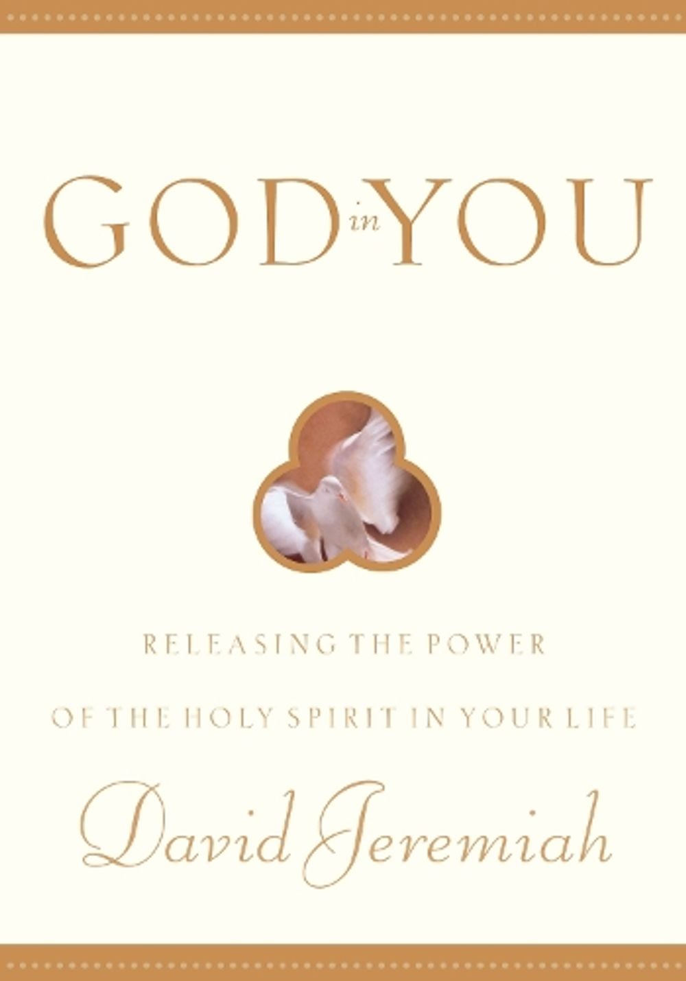 God in You by David Jeremiah - ISBN: 9781576737170