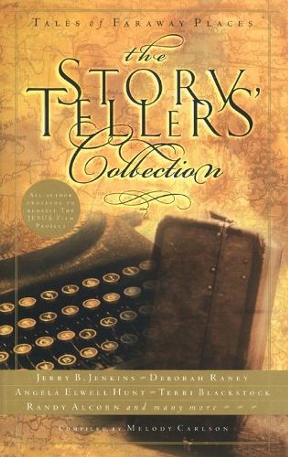 Storytellers Collection: Tales from Faraway Places by Melody Carlson - ISBN: 9781576738221