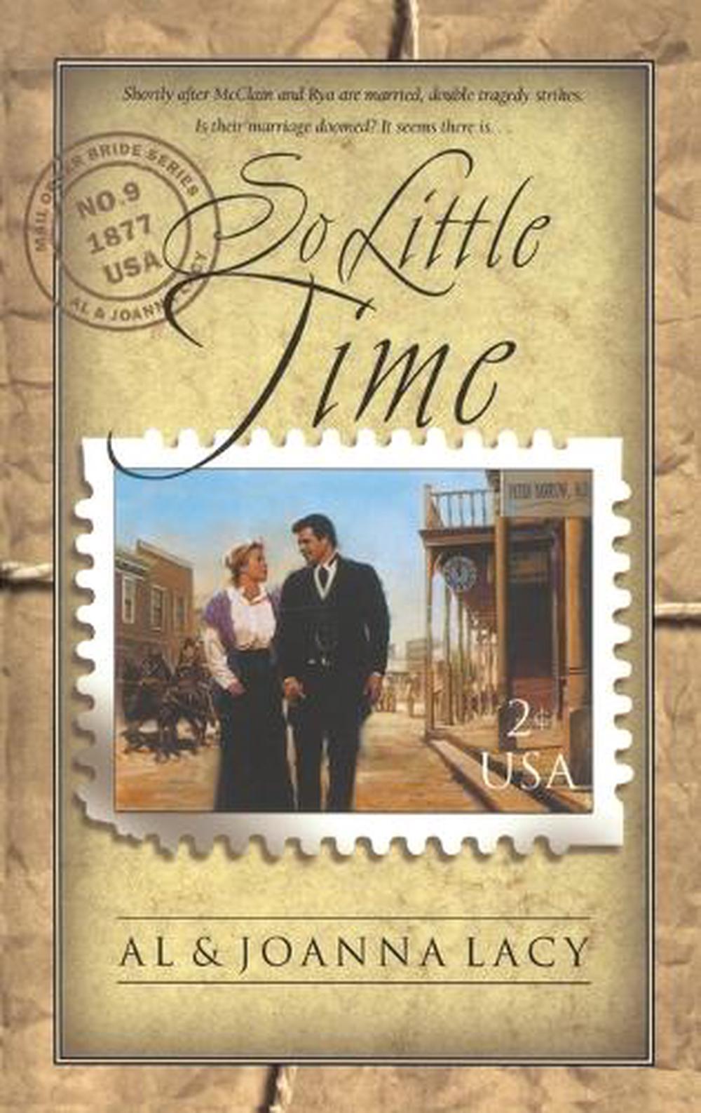 So Little Time by Al Lacy - ISBN: 9781576738986