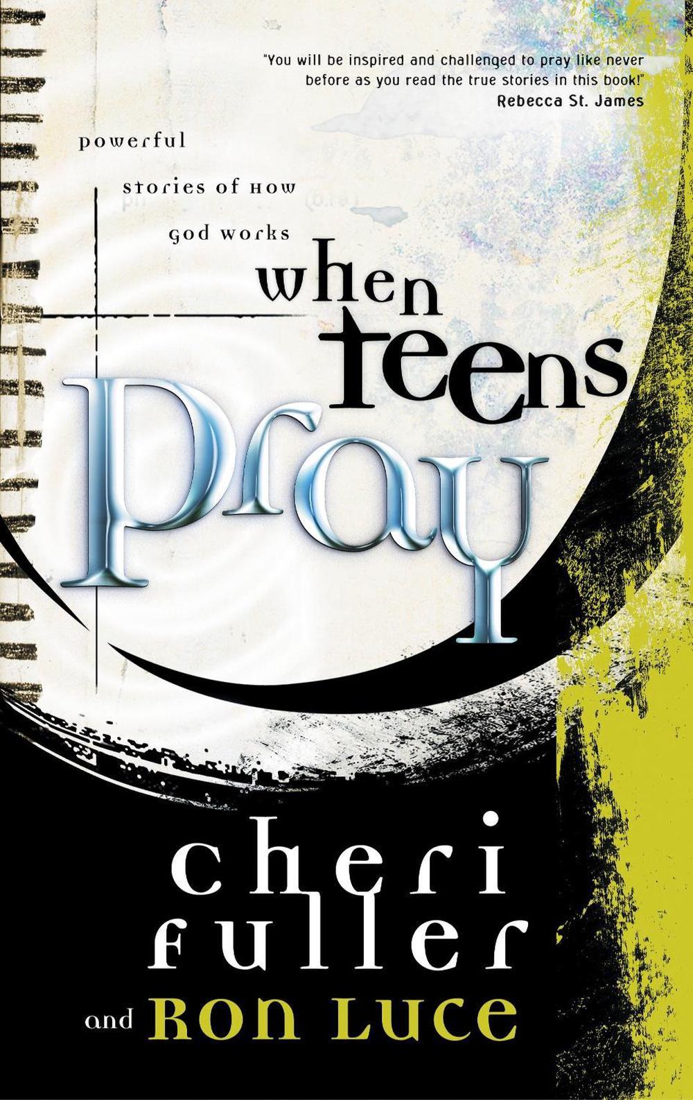 When Teens Pray by Cheri Fuller - ISBN: 9781576739709