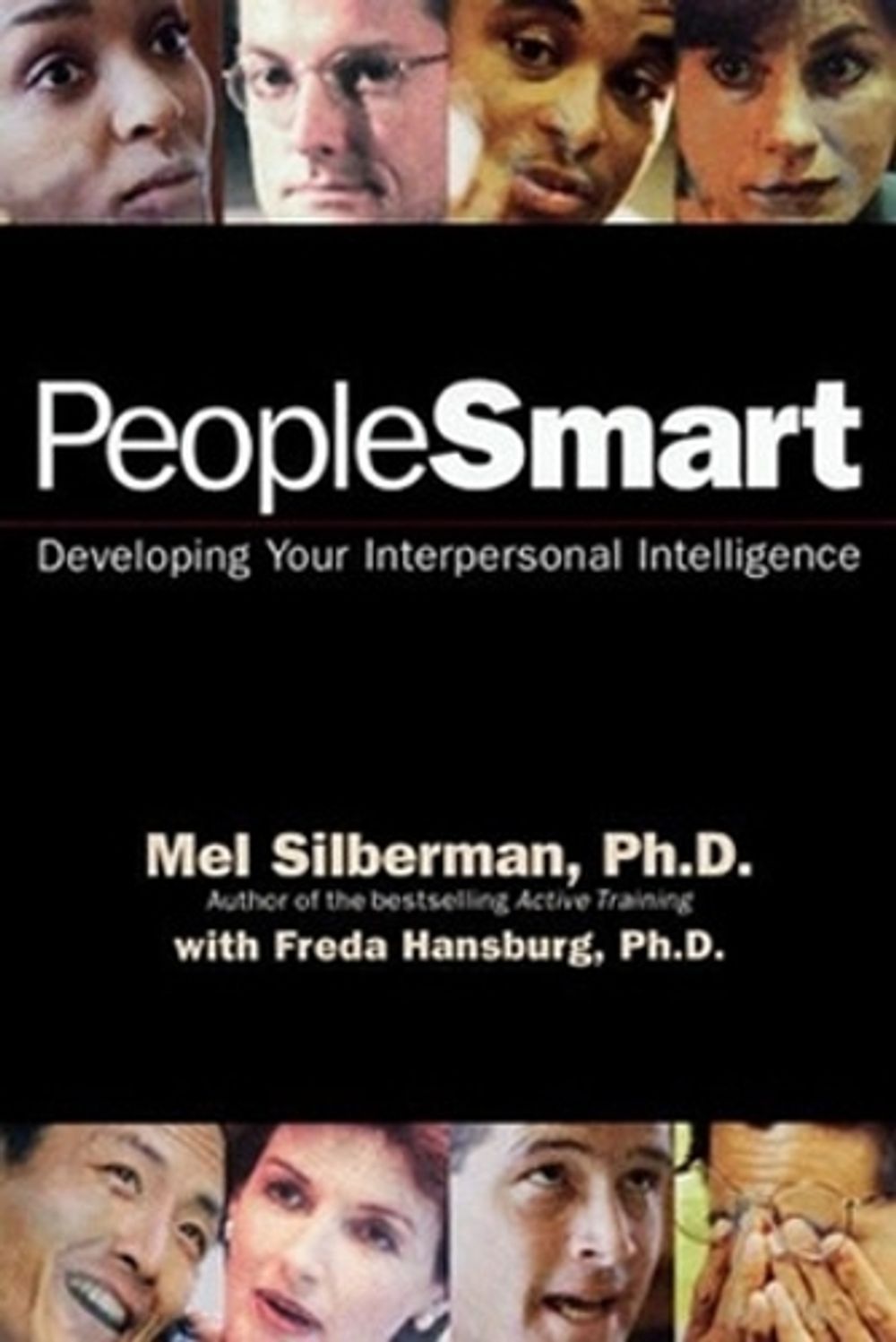PeopleSmart: Developing Your Interpersonal Intelligence by SILBERMAN - ISBN: 9781576750919