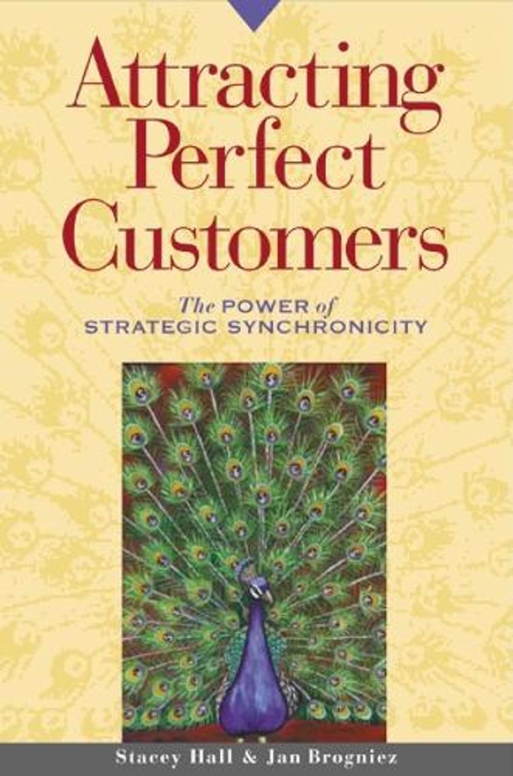 Attracting Perfect Customers by HALL - ISBN: 9781576751244