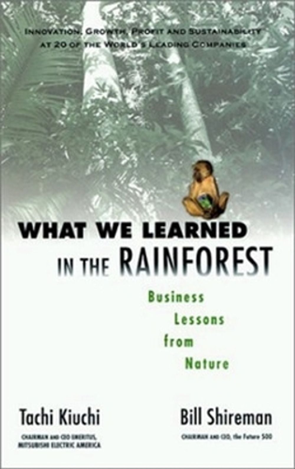 WHAT WE LEARNED IN THE RAINFOR by KIUCHI - ISBN: 9781576751275