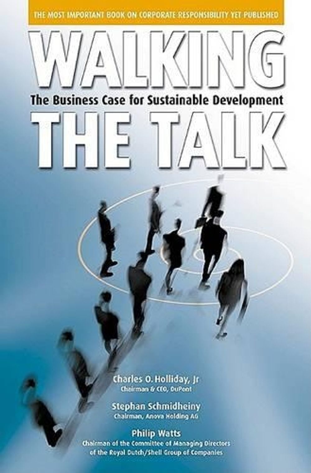 Walking the Talk by Charles O. Holliday, Jr. - ISBN: 9781576752340