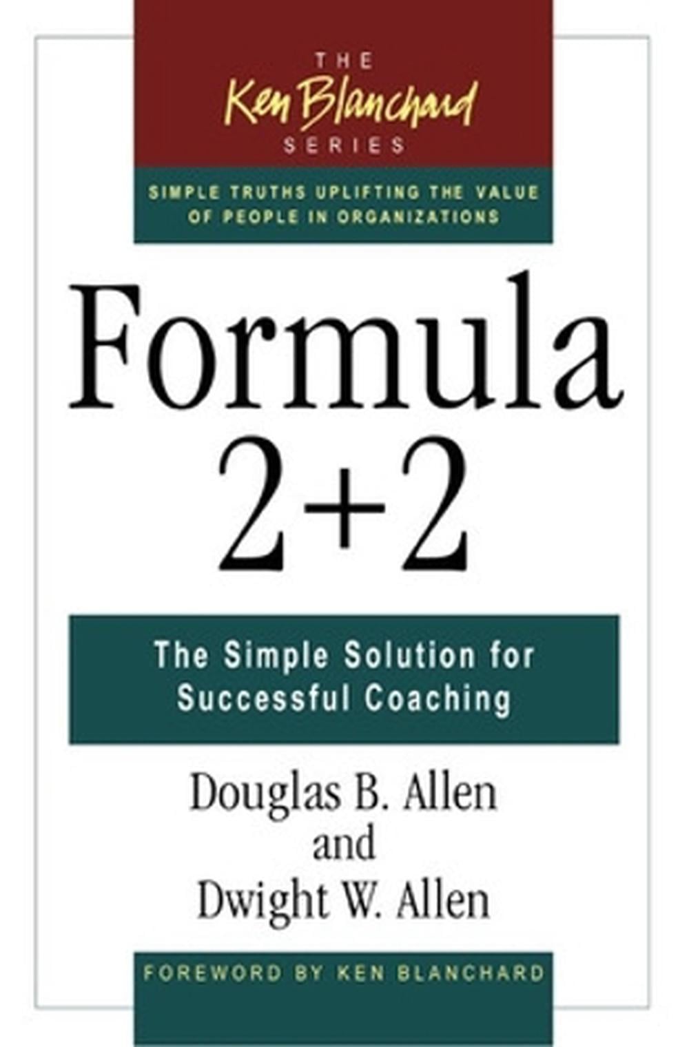 FORMULA 2+2 - THE SIMPLE SOLUT by ALLEN - ISBN: 9781576753101