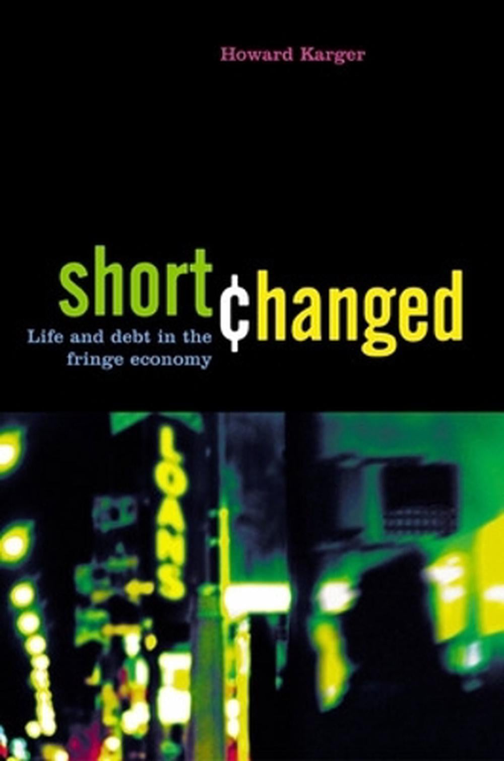 Shortchanged by Howard Karger - ISBN: 9781576753361