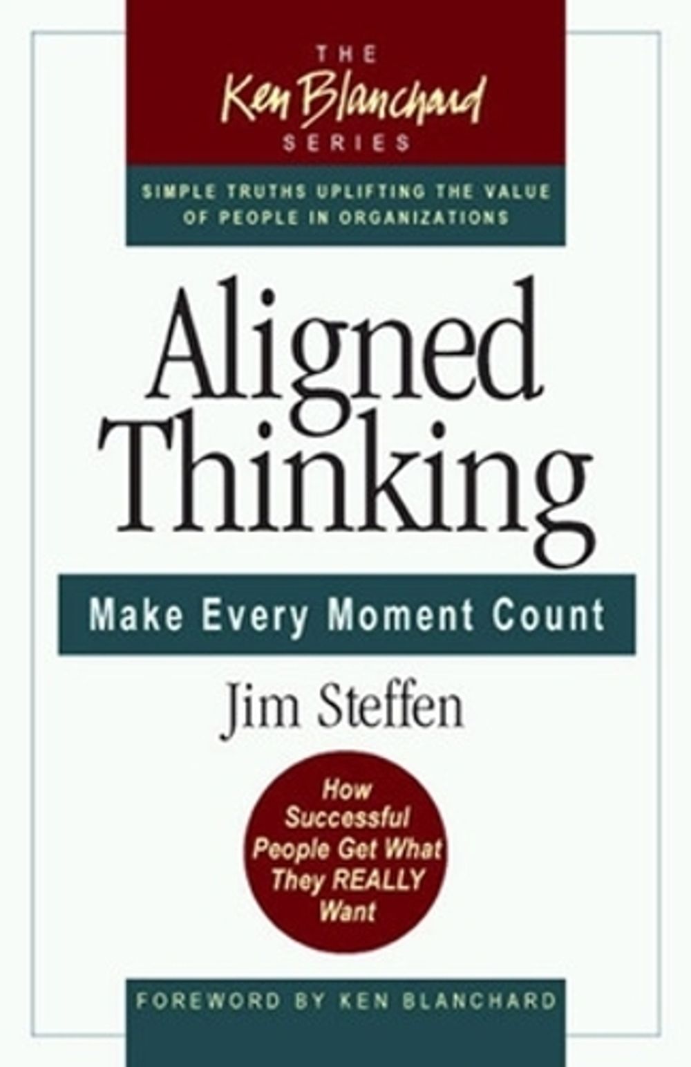 Alligned Thinking by Jim Steffen - ISBN: 9781576753606