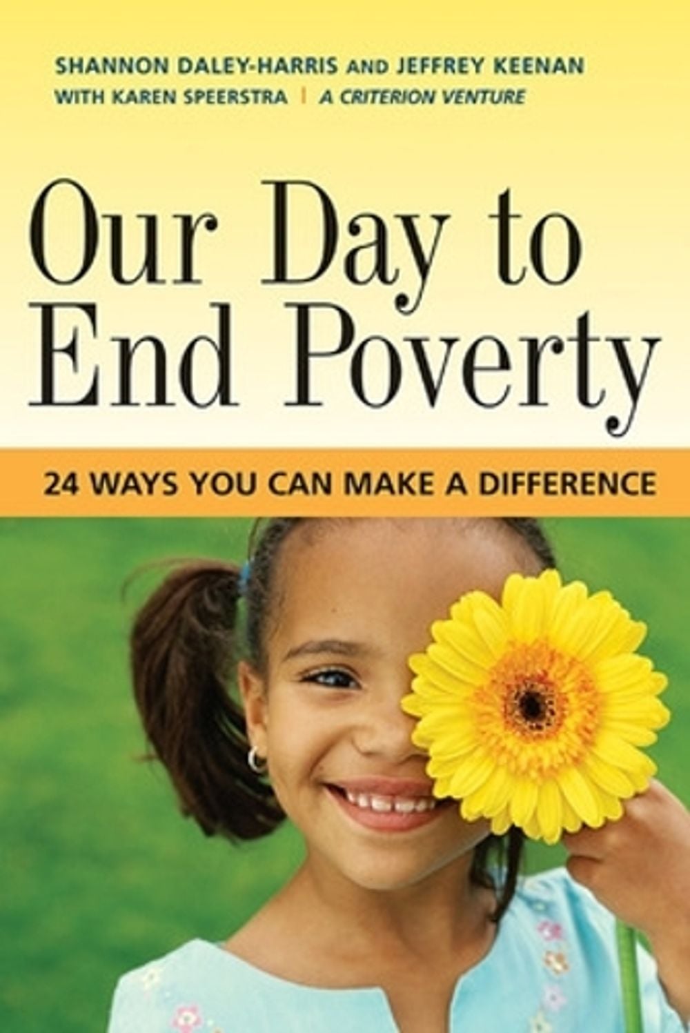 Our Day to End Poverty by Shannon Daley-Harris - ISBN: 9781576754467