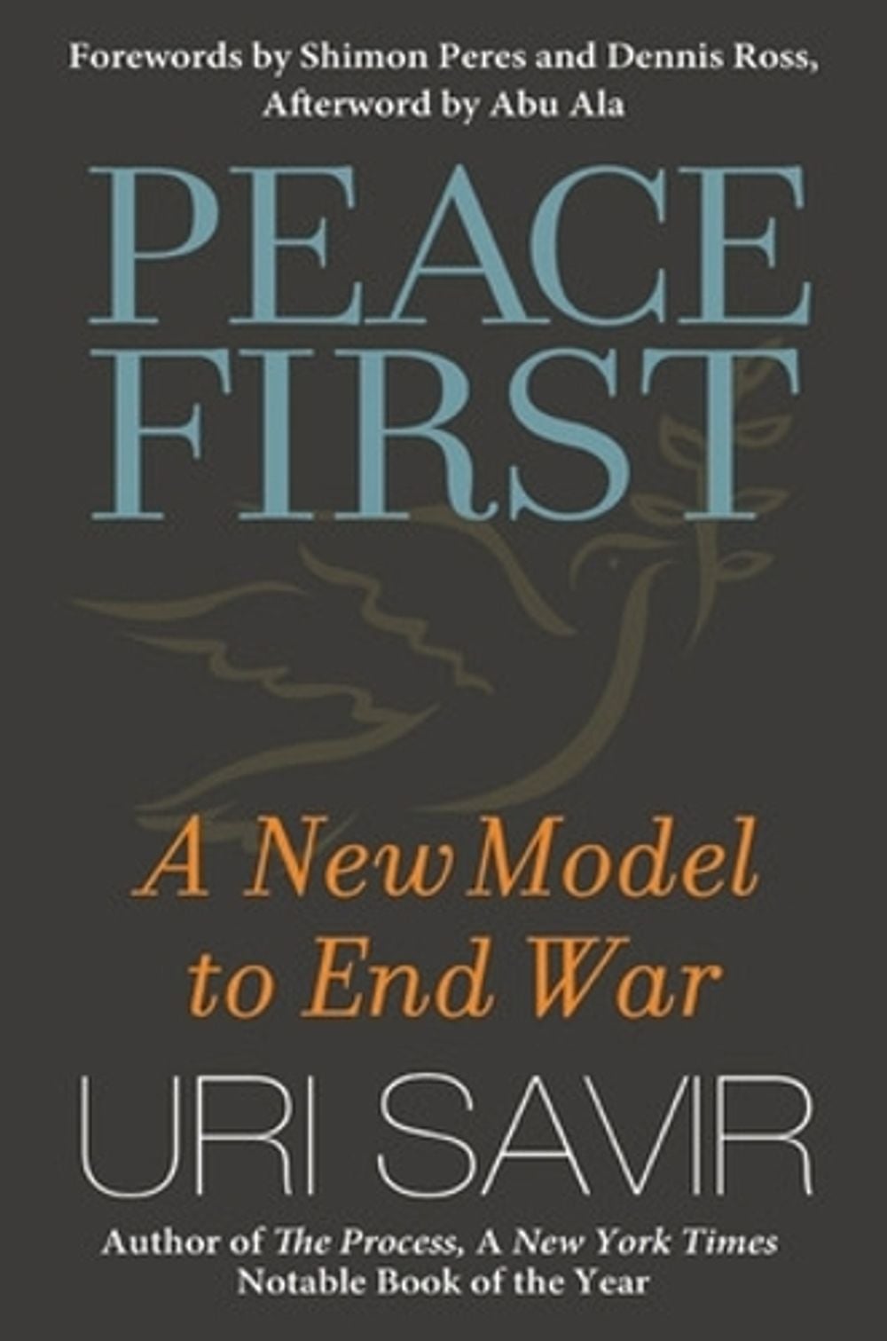 Peace First: A New Model to End War by Uri Savir - ISBN: 9781576755969