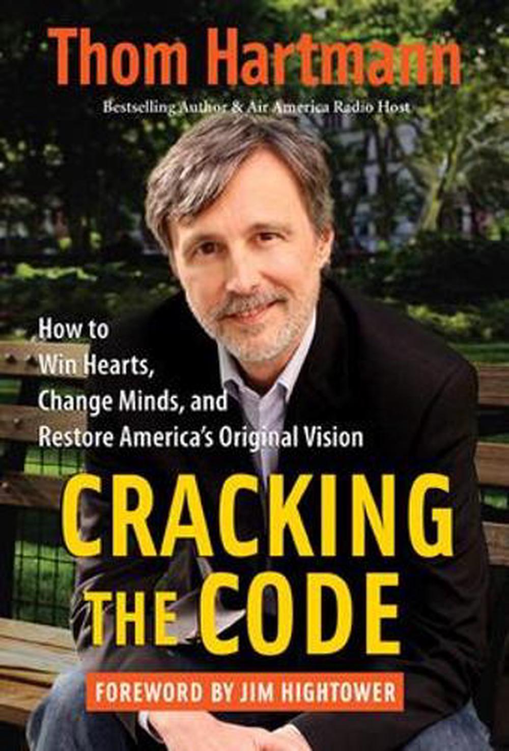 Cracking the Code by Thom Hartmann - ISBN: 9781576756270