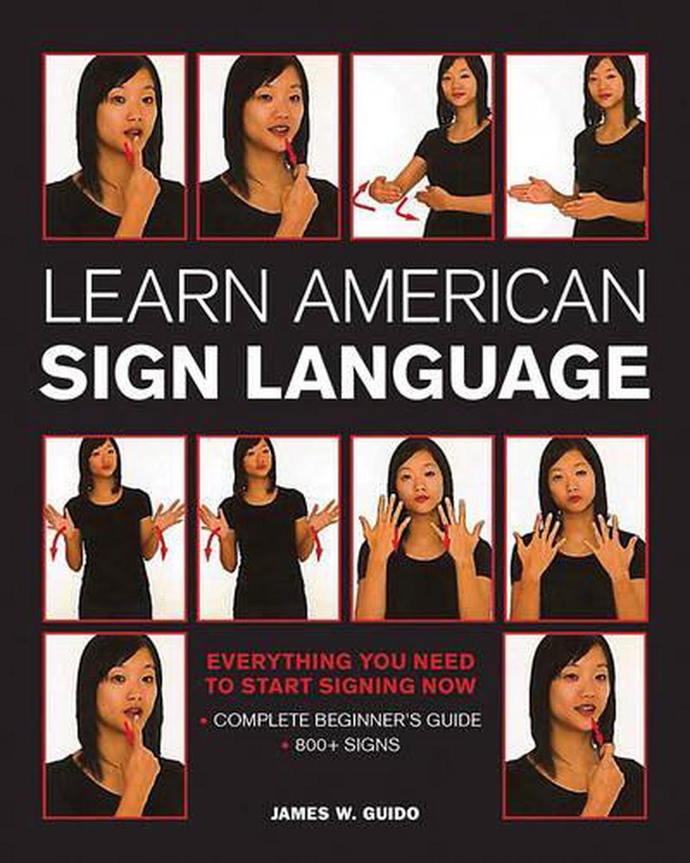 Learn American Sign Language Everything You Need to Start Signing