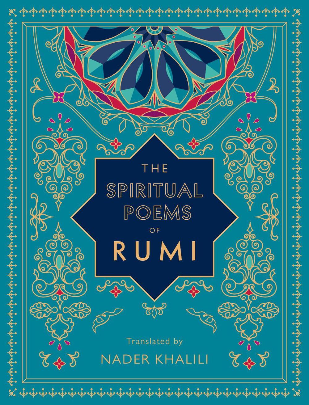 The Spiritual Poems of Rumi by Rumi - ISBN: 9781577152187