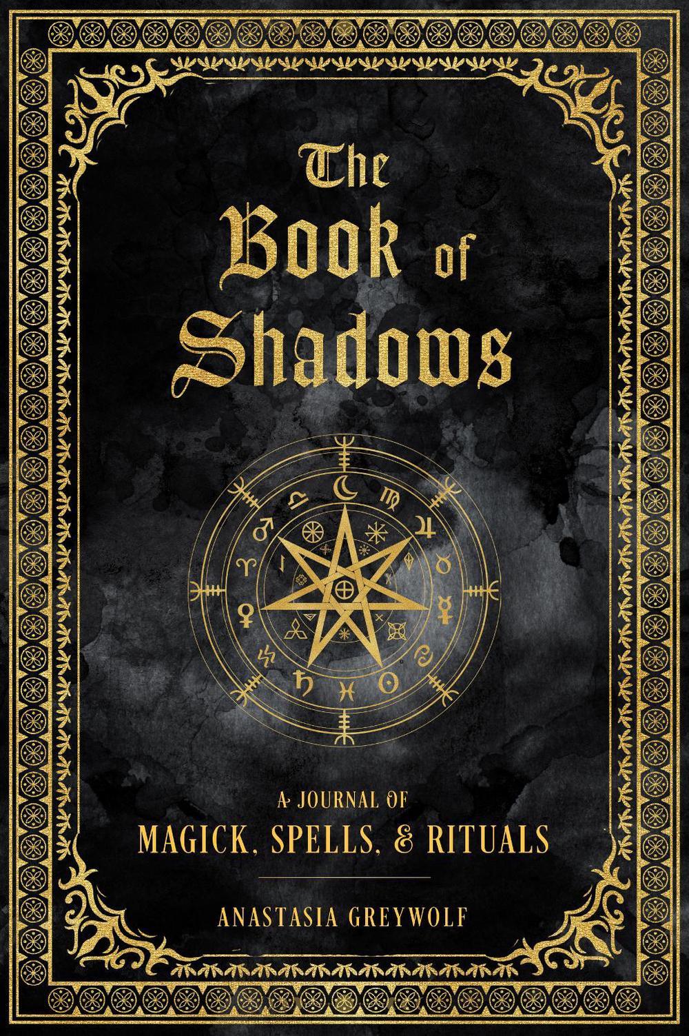 The Book of Shadows by Anastasia Greywolf - ISBN: 9781577152422