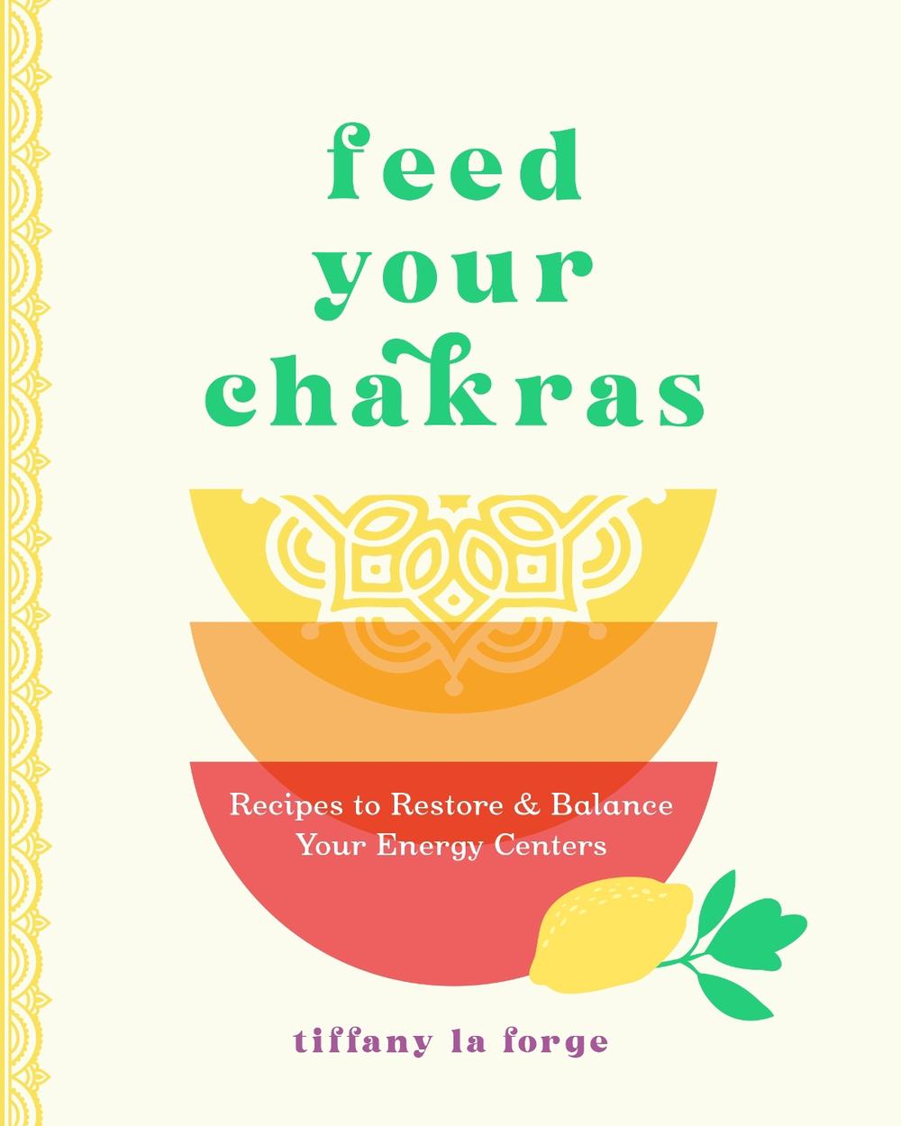 Feed Your Chakras, 9781577154112