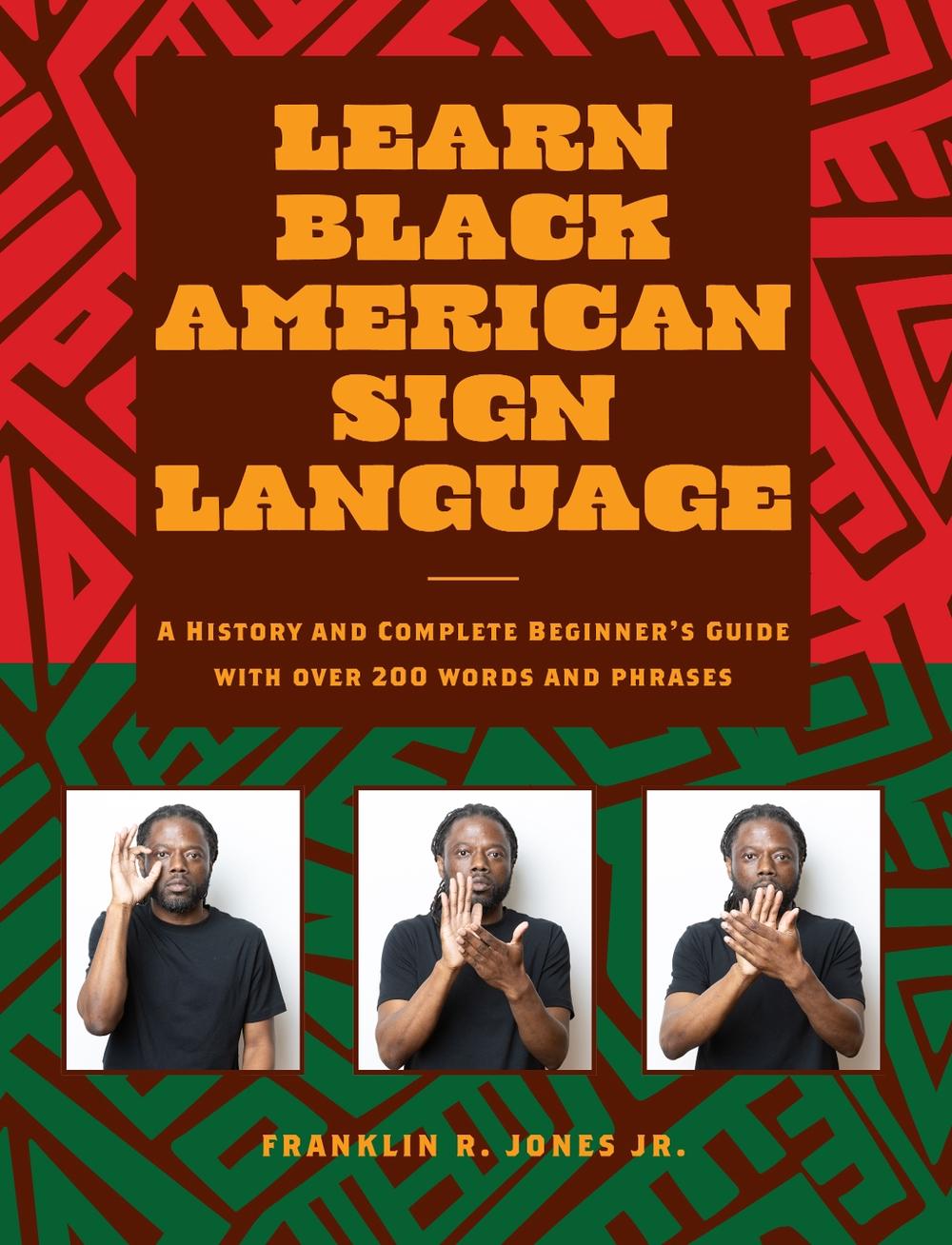 Learn Black American Sign Language, 9781577154525