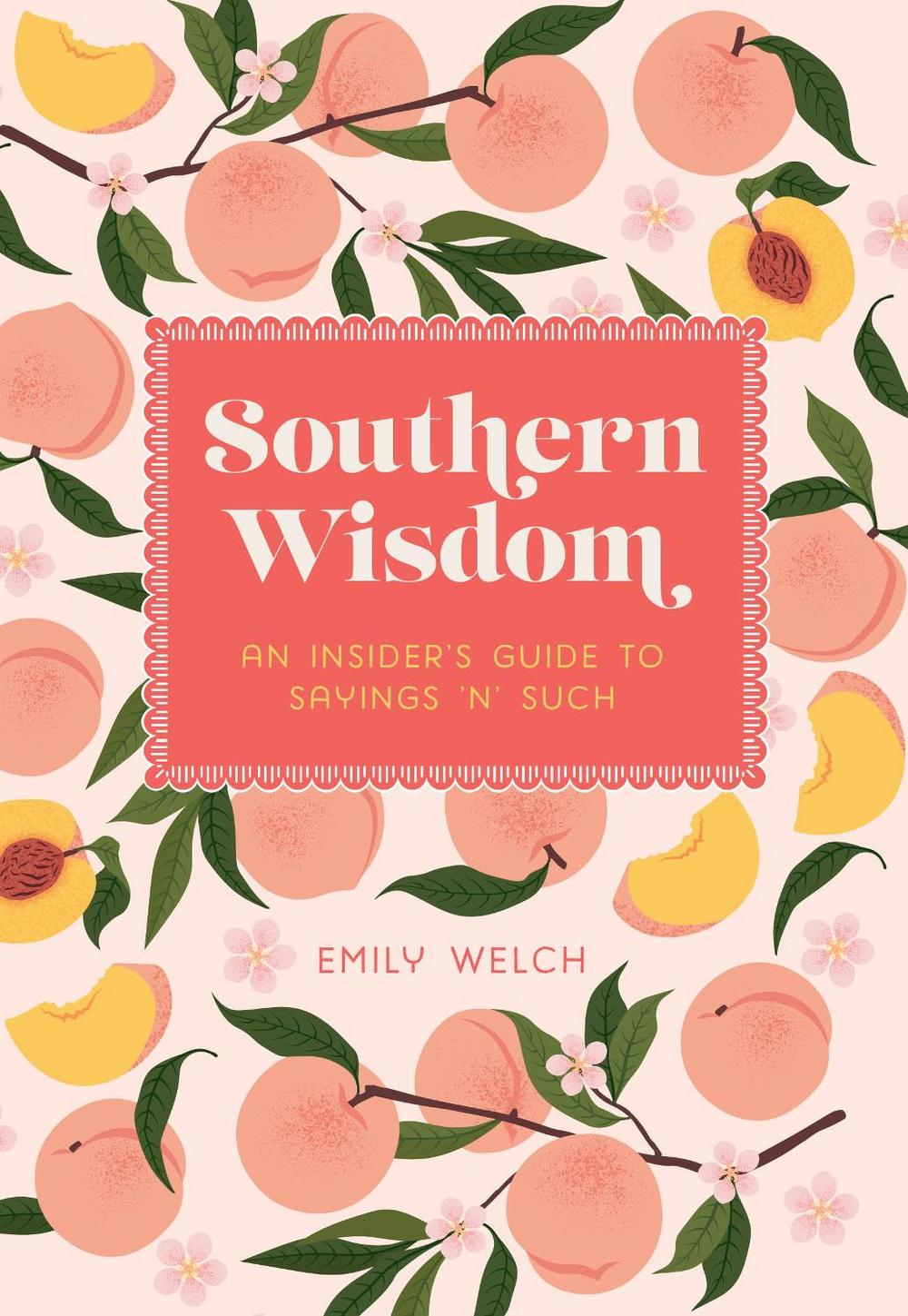 Southern Wisdom, 9781577154747