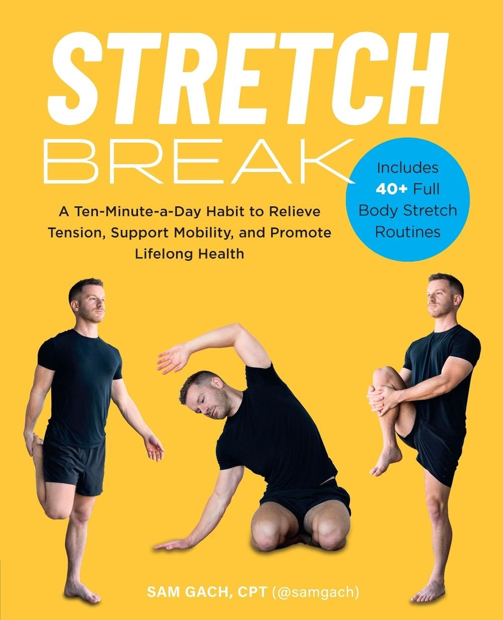 Stretch Break by Sam Gach - ISBN: 9781577158479