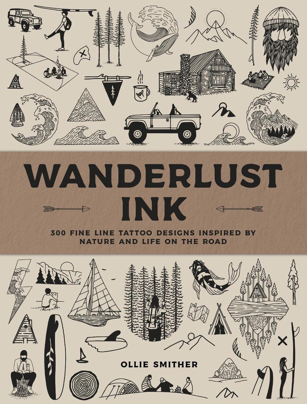 Wanderlust Ink by Ollie Smither - ISBN: 9781577158493