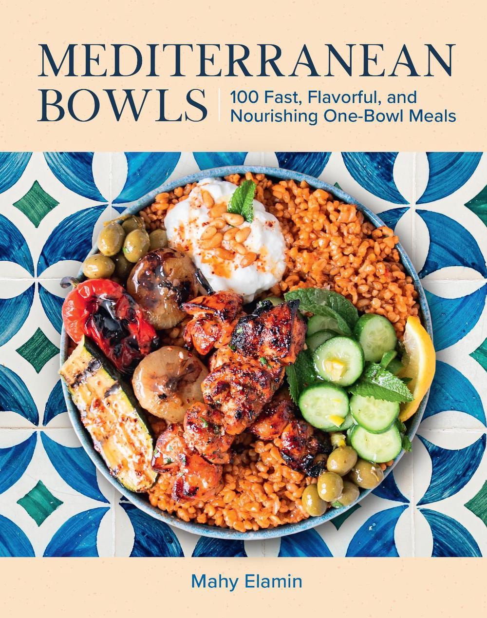 Mediterranean Bowls by Mahy Elamin - ISBN: 9781577158677