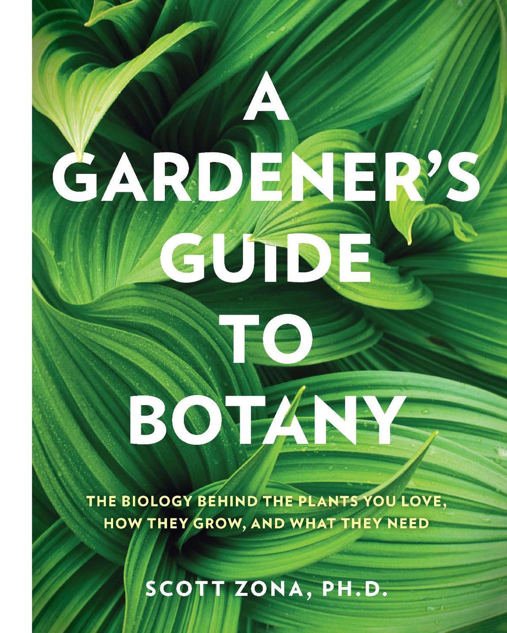 A Gardener's Guide to Botany, 9781577159889