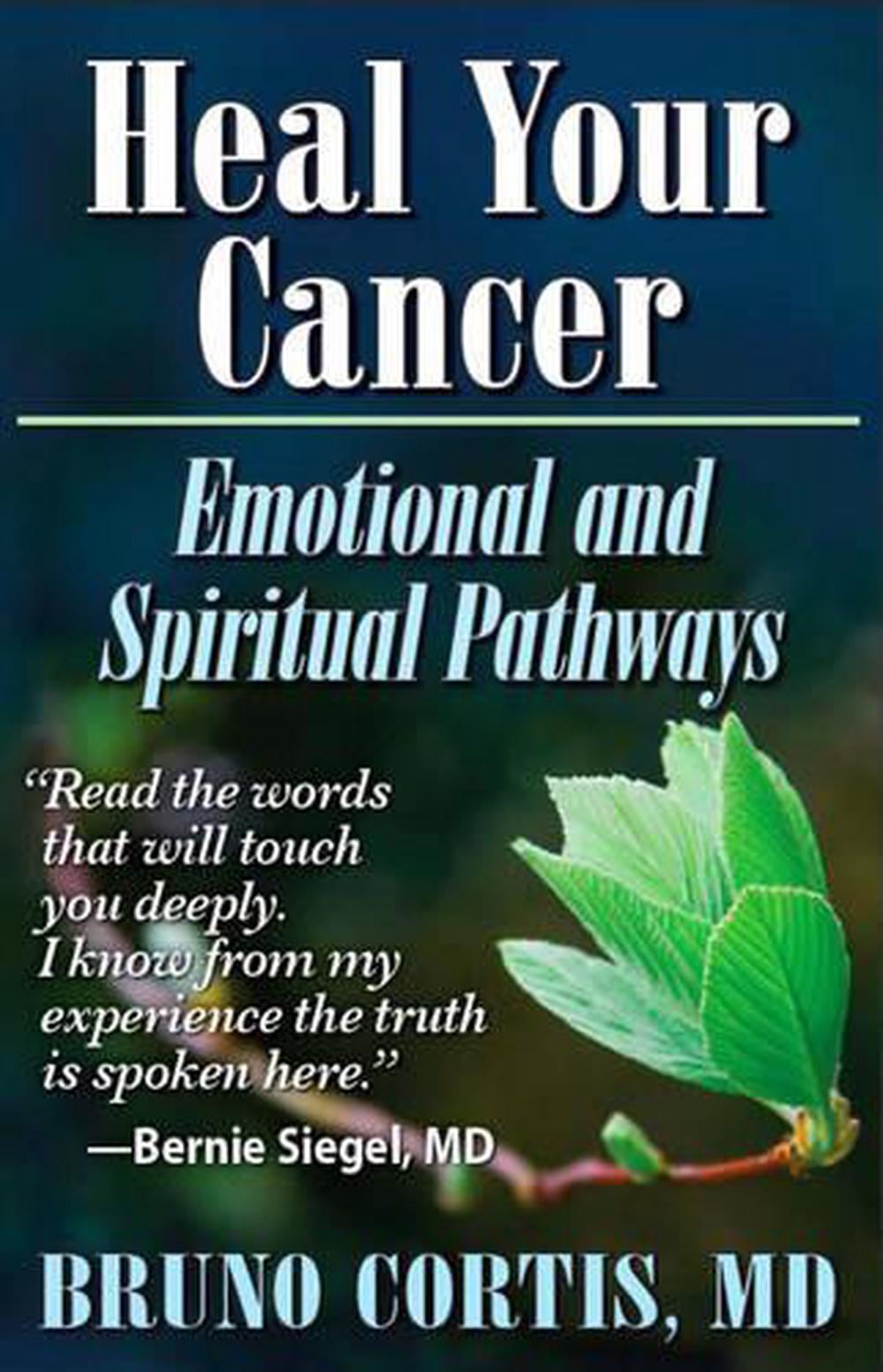 Heal Your Cancer by Bruno Cortis - ISBN: 9781577332787
