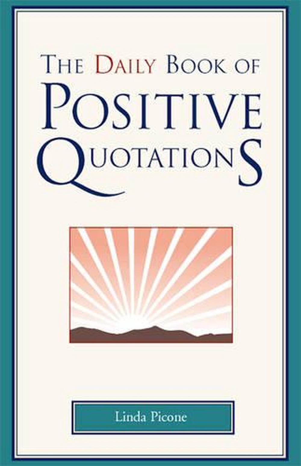 The Daily Book of Positive Quotations, 9781577491743