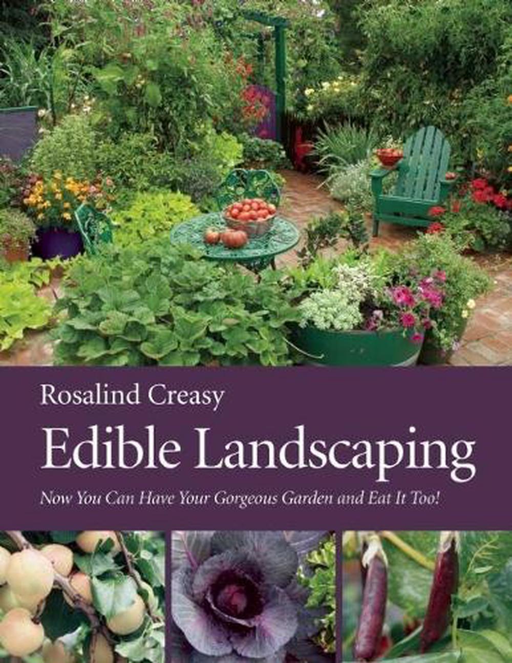 Edible Landscaping by Rosalind Creasy - ISBN: 9781578051540
