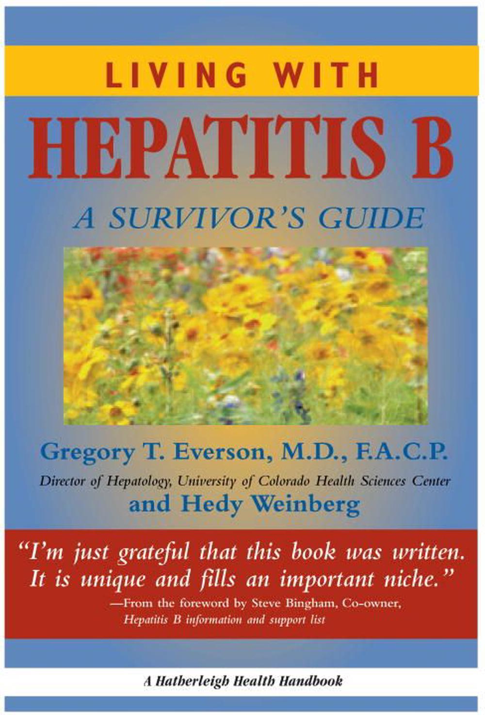 Living with Hepatitis B: A Survivor's Guide, 9781578260843