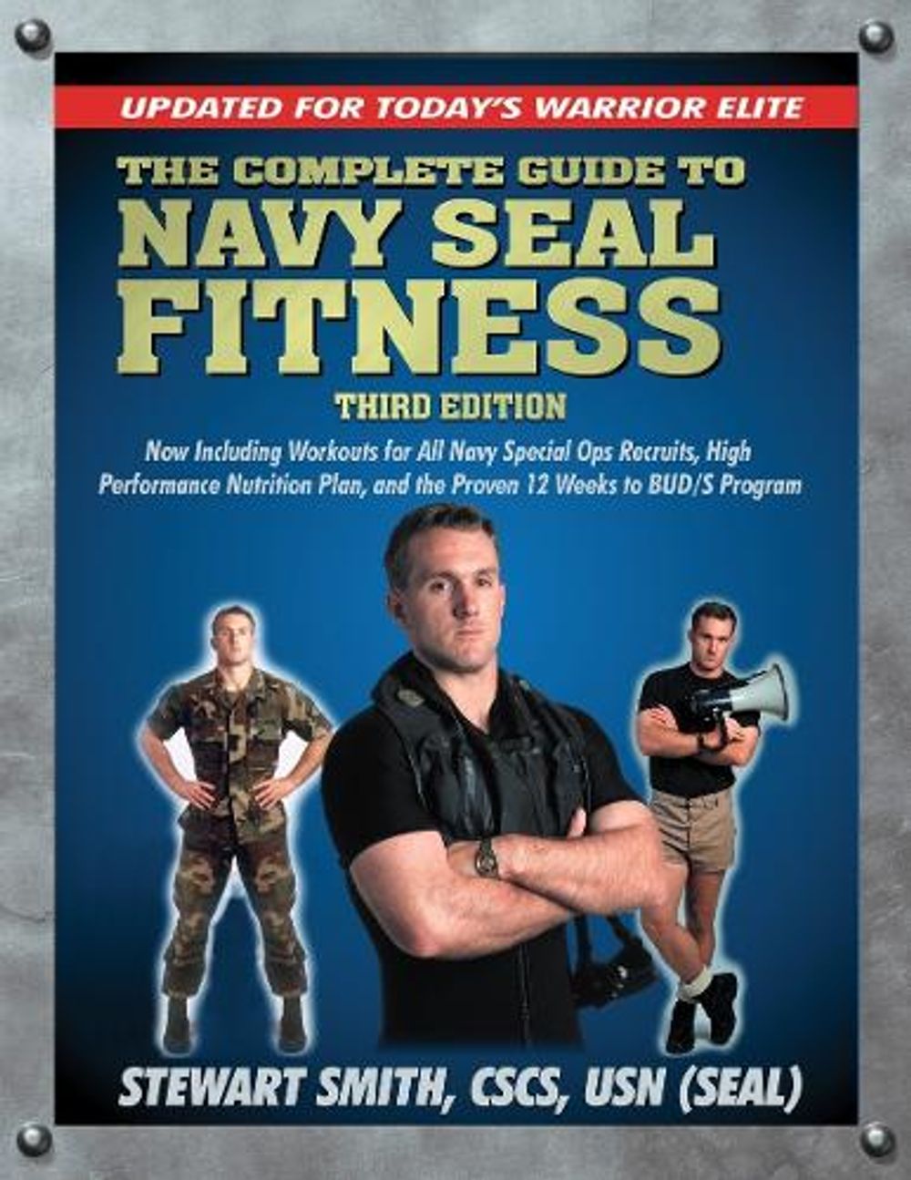 The Complete Guide to Navy Seal Fitness, Third Edition by Stewart Smith - ISBN: 9781578262663