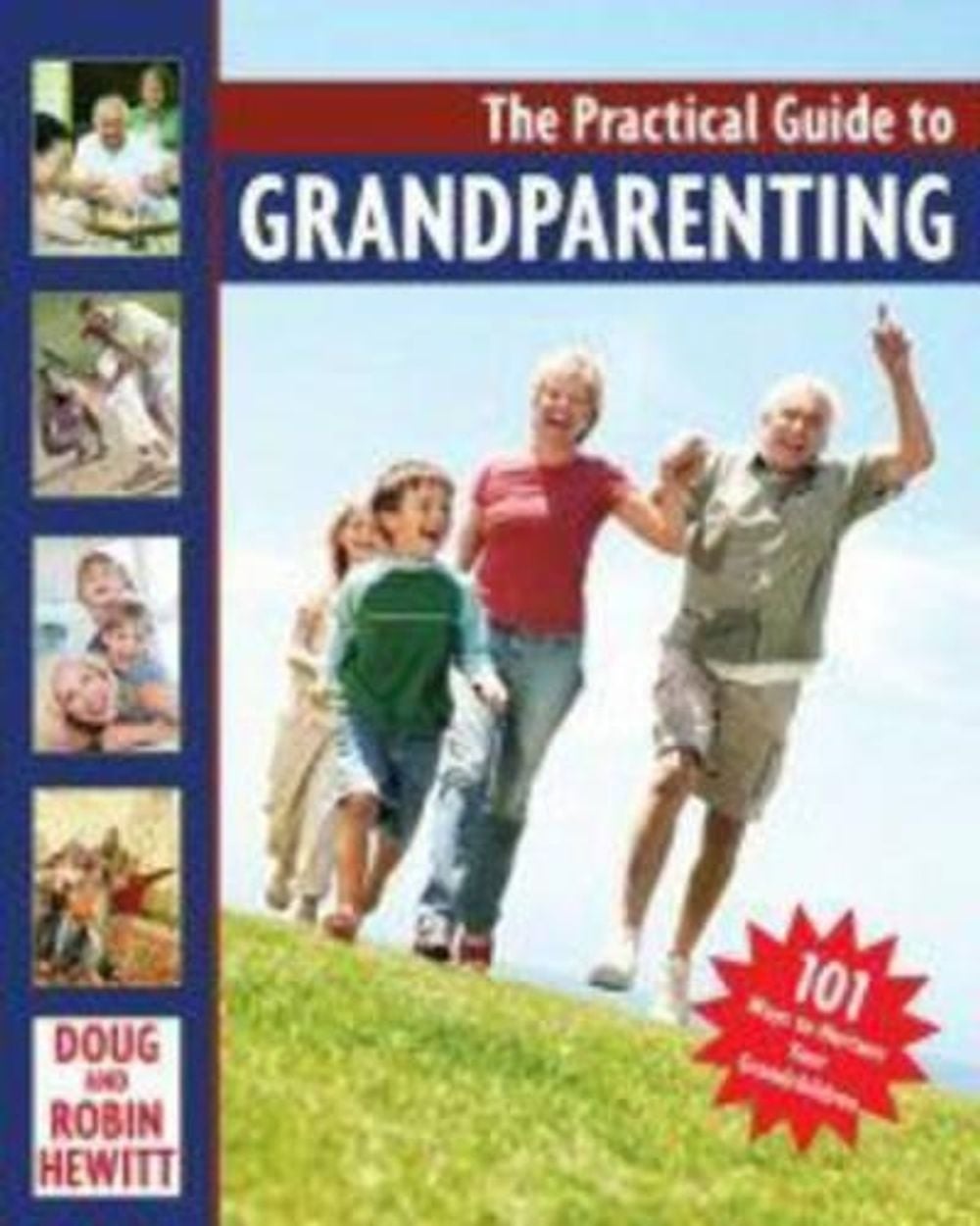 The Joyous Gift of Grandparenting by Robin Hewitt - ISBN: 9781578262670