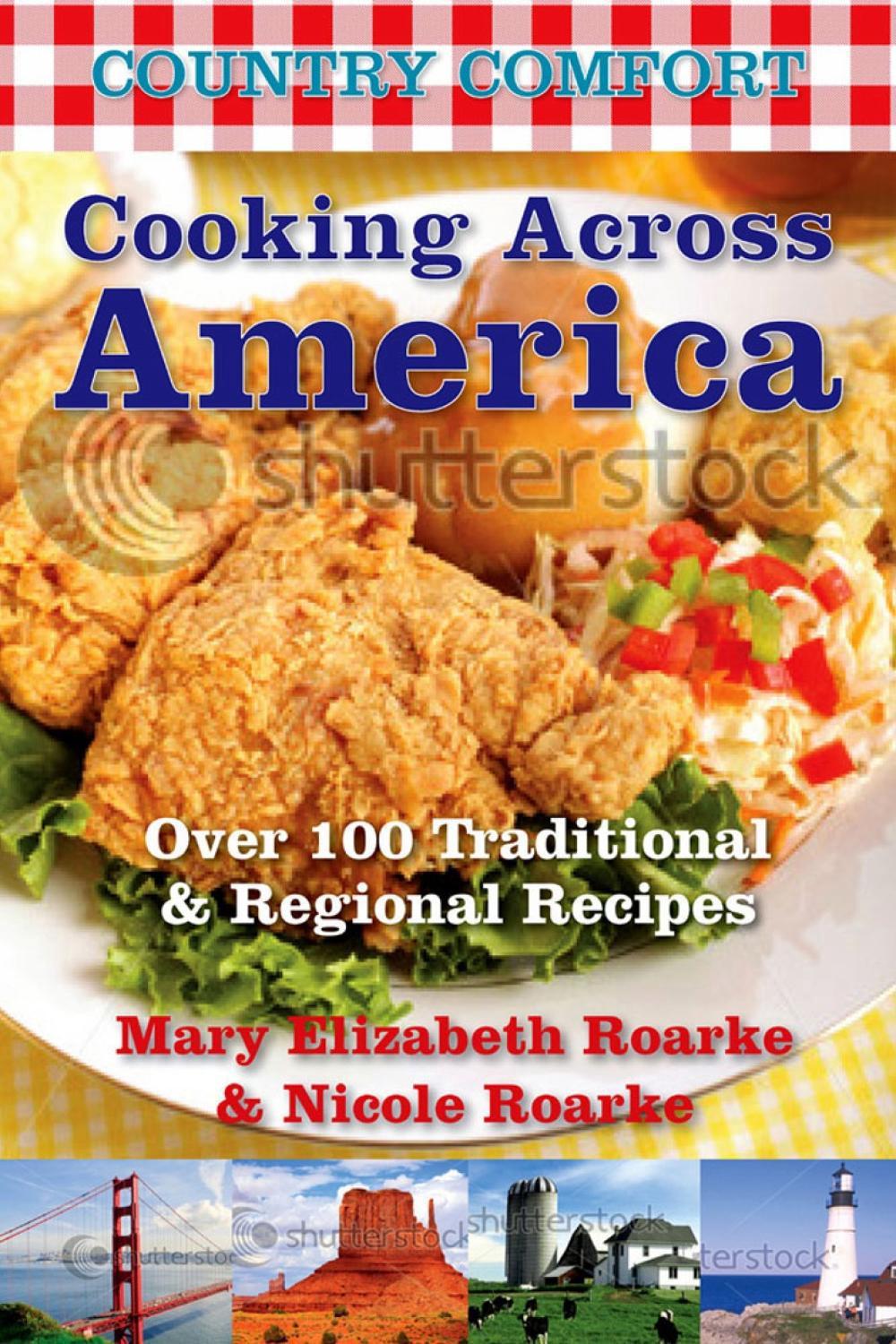 Cooking Across America: Country Comfort, 9781578264148