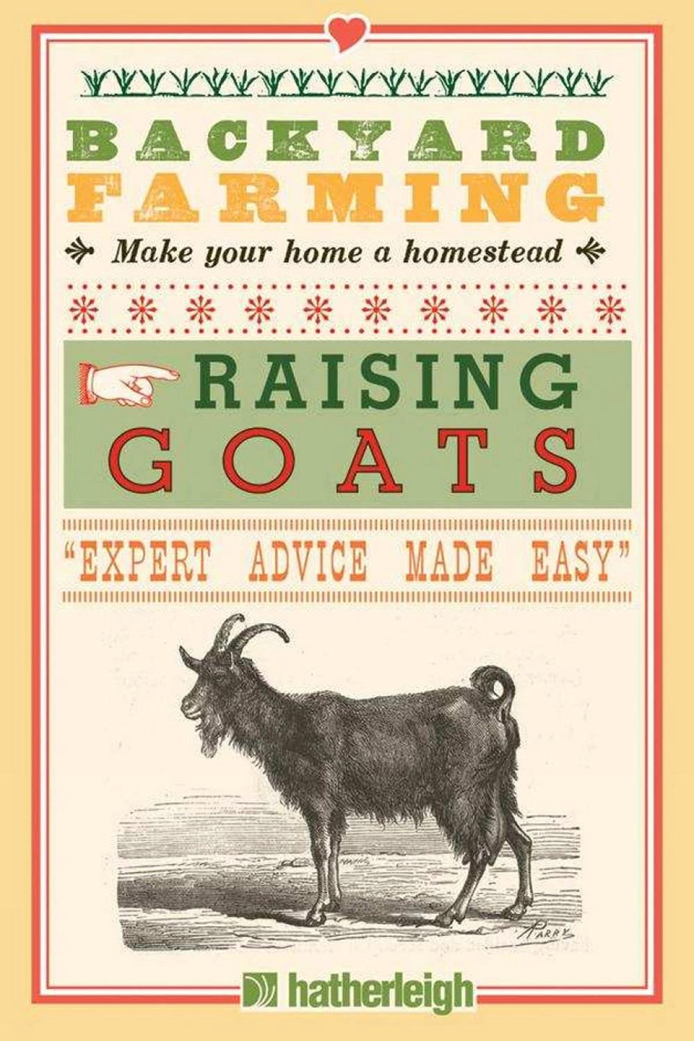Backyard Farming: Raising Goats by Kim Pezza - ISBN: 9781578264735