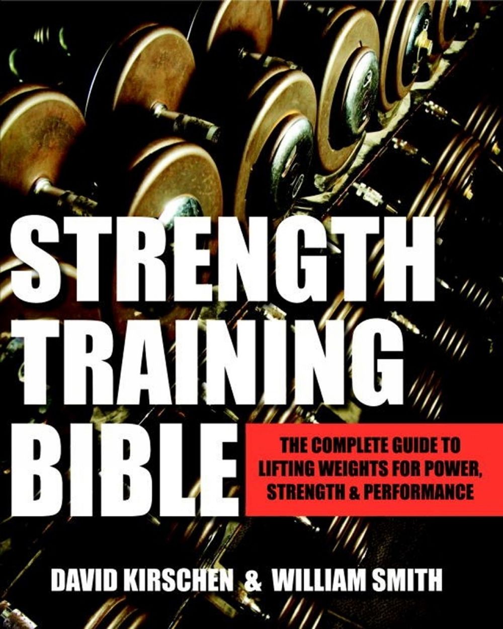 Strength Training Bible For Men by David Kirschen - ISBN: 9781578265527